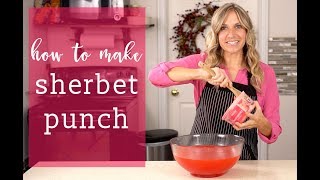 How to Make SHERBET PUNCH Easy Drink Recipe [upl. by Ecnadnak]