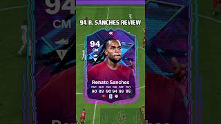 94 Renato Sanches Review in EA FC 24 shorts short renatosanches tots serieatots flashbacksbc [upl. by Ahk]