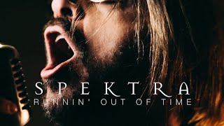 Spektra  quotRunning Out Of Timequot  Official Video [upl. by Bridie]