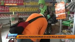 Aktivitas Perekonomian di Aceh Mulai Bangkit [upl. by Licec]