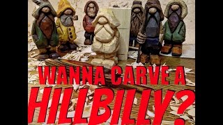 Woodcarving How To Carve A Hillbilly Full Tutorial Start to Finish [upl. by Kiel]