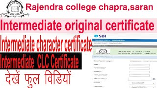 Rajendra college chapra  intermediate original certificate character certificate amp CLC certificate [upl. by Ande139]