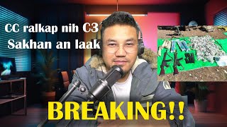 4 December  CC ralkap nih C3 Sakhan an laak Mindat khua video React  Tluanga Podcast [upl. by Diane-Marie]