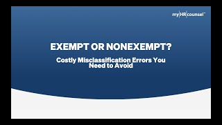 Exempt or NonExempt Costly Misclassification Errors You Need to Avoid [upl. by Adnawot716]