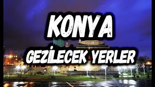 Konyada Gezilecek Yerler [upl. by Nesiaj230]