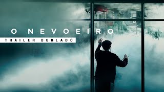 O Nevoeiro 2017  NETFLIX  Trailer Dublado [upl. by Lorena]