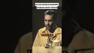 Killer Charles Manson Opinion On Prison deep [upl. by Aliakam2]