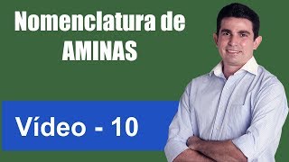 Nomenclatura de Aminas Nomenclatura de Compostos Orgânicos Vídeo X [upl. by Imoyik15]