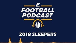 2018 Fantasy Football Sleepers [upl. by Machutte]