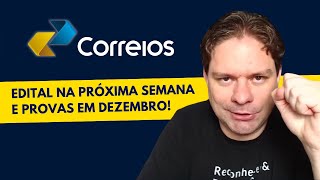 CONCURSO CORREIOS EDITAL SERÁ PUBLICADO NA PRÓXIMA SEMANA E PROVAS OCORRERÃO EM DEZEMBRO [upl. by Adym]