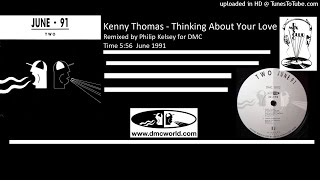 Kenny Thomas  Thinking About Your Love DMC Philip Kelsey remix June 1991 [upl. by Kosel205]