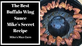 The Best Buffalo Wing Sauce  Mikes Secret Recipe [upl. by Skerl168]