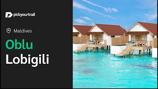 Oblu Select Lobigili Resort Maldives  A Complete Tour  Pickyourtrail [upl. by Otrebmal]