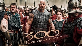 Zack Snyders 300 Born of an Empire 2024 Movie  Dwayne Johnson  Review and Facts [upl. by Anhoj882]