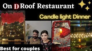 Romantic Dinner in Chennai 💞👩‍❤️‍👨😍 On D ROOF Restaurant Anna Nagar Rooftop restaurant In Chennai [upl. by Ijies]