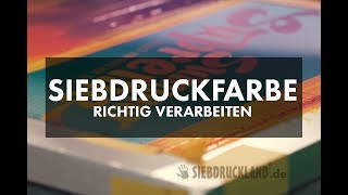 Siebdruckfarbe  Wasserfarbe RICHTIG verarbeiten und verdrucken [upl. by Anor883]