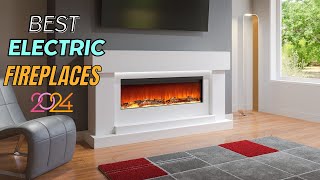 Best Electric Fireplaces 2024  Top Heaters for Your Home [upl. by Tudela]