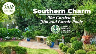 Charming Southern Backyard Garden Talk amp Tour 🏆 2022 Reader Garden Award Winners Jim amp Carole Poole [upl. by Nerti]