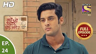 Kyun Utthe Dil Chhod Aaye  Ep 24  Full Episode  25th February 2021 [upl. by Koenraad]