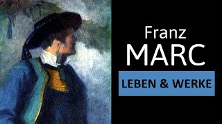 FRANZ MARC  Leben Werke amp Malstil  Einfach erklärt [upl. by Cristian]