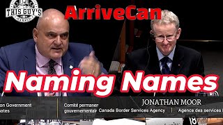 The ArriveCan Scandal Naming Names [upl. by Alessandra]