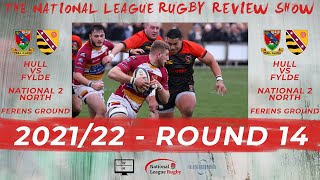 The National League Rugby Review Show  Round 14 2122  LEAGUE LEADERS CHALLENGED  Hull vs Fylde [upl. by Albie618]