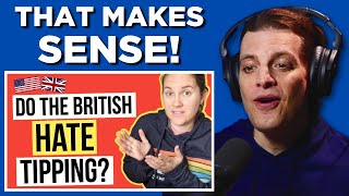 American Reacts to Brits Hate American Tipping Culture [upl. by Esiuol]