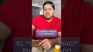 Matan al youtuber “Gordo Peruci” en Culiacán Sinaloa shorts [upl. by Elvin404]