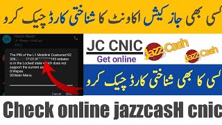 How to check cnic of jazzcash account  Jazzcash cnic check online [upl. by Juxon]