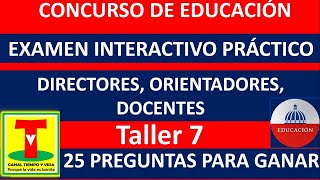 25 P EXAMEN PARA DIRECTORES ORIENTADORES DOCENTESCONCURSO DE EDUCACIÓN MINERDCANAL TIEMPO Y VIDA [upl. by Maite]