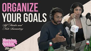 Siff Haider amp Nish Samantray On Organizing Your Goals Being Proactive and Thinking Big [upl. by Oleg857]