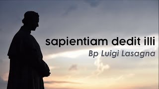 Sapientiam Dedit Illi by Don Luigi Lasagna sdb [upl. by Alboran]