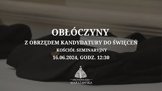 Obłóczyny z obrzędem kandydatury do święceń [upl. by Erich]