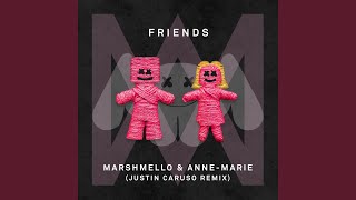 FRIENDS Justin Caruso Remix [upl. by Rakso]