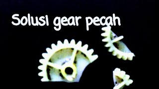 Broken RC Gear Solution  Gear Pecah [upl. by Ecirtaemed]