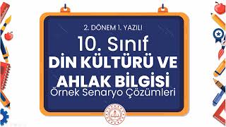 10 Sınıf Din Kültürü ve Ahlak Bilgisi 2 Dönem 1 Yazılı Örnek Senaryo Çözümleri [upl. by Derf]