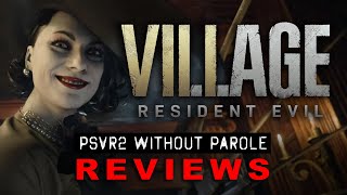 Resident Evil Village  PSVR2 REVIEW [upl. by Tartan]