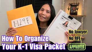 Our K1 Visa Packet  How To Assemble I129F Application amp What Documents You Need [upl. by Harbour]