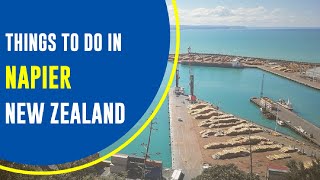 NAPIER  NEW ZEALAND  Things to do [upl. by Werdnael637]