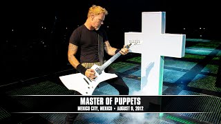 Metallica Master Of Puppets Mexico City Mexico  August 9 2012 [upl. by Gonta]