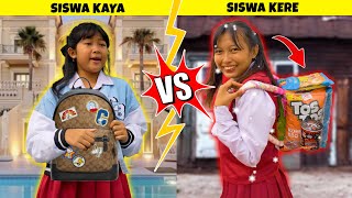 SISWA KAYA VS SISWA MISKIN DI SEKOLAH  MOMEN LUCU BAWA TAS ROBEK VS TAS SNACK KE KELAS [upl. by Ellehsem]