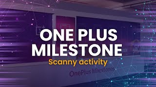 Scanny Activity For Showcasing OnePlus Milestone at OnePlus office Inauguration [upl. by Wymore]