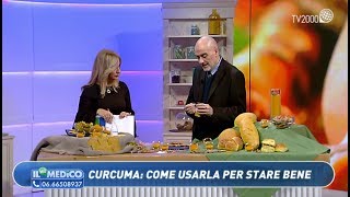 Il mio Medico Curcuma come usarla per stare bene [upl. by Zucker]