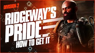 Division 2 How to Get RIDGEWAYS PRIDE Exotic Chest Piece  Quest and Steps [upl. by Rachele]