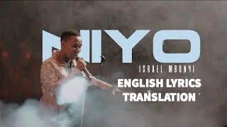 ISRAEL MBONYI  NIYO ENGLISH LYRICS TRANSLATION [upl. by Nollahp]