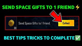 SEND SPACE GIFTS TO 1 FRIEND RP MISSION EXPLAIN [upl. by Hajan94]