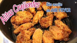 ALITAS CRUJIENTES EN AIR FRYER  SIN UNA GOTA DE ACEITE [upl. by Eudosia]