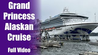 Grand Princess Alaskan Medallion Class Land and Sea Ship tour Ketchikan Juneau Skagway Denali [upl. by Mcleod489]