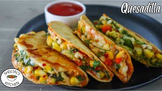 वेज किसाड़िया  Less Oil Snacks  vegetable quesadilla  quesadilla recipe  Sheetals Kitchen [upl. by Birecree]