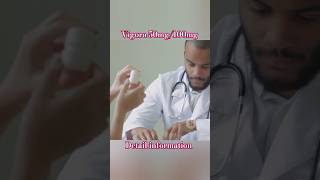 Vigora 50mg100mg detail information part1️⃣ shortsvideo [upl. by Rhiamon994]